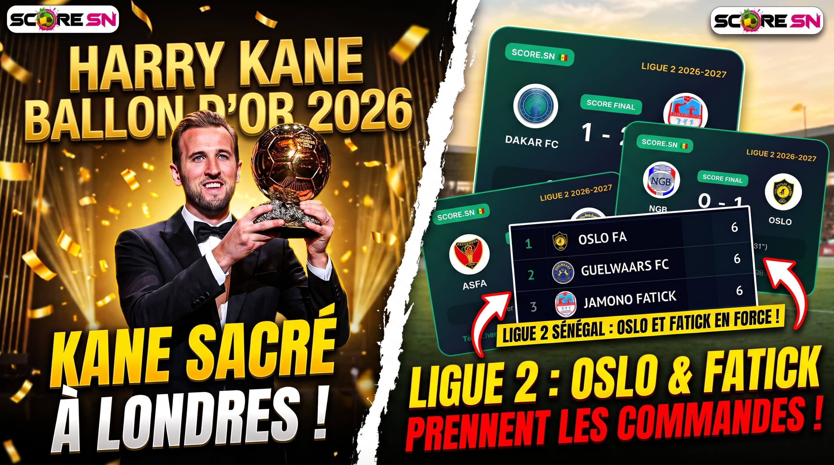 Harry Kane sacré Ballon d'Or 2026 à Londres, Oslo FA et les clubs de Fatick prennent les commandes de la Ligue 2 sénégalaise