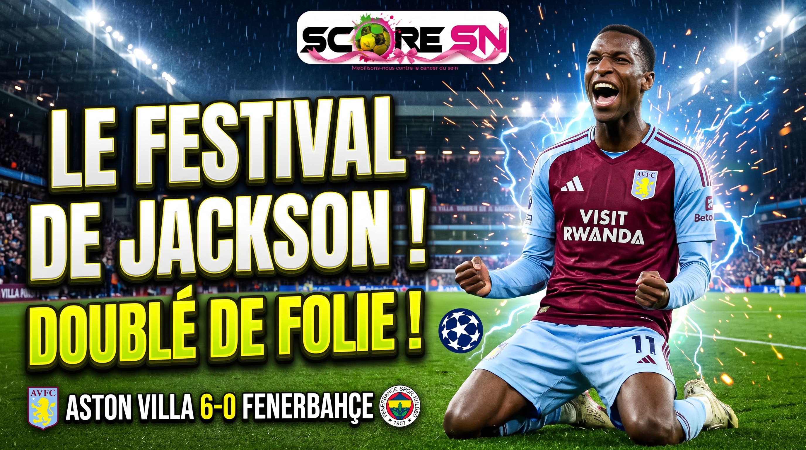 Illustration : Manchester City terrassé par le PSG, festival de Nicolas Jackson à Aston Villa
